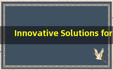 Innovative Solutions for Business Challenges